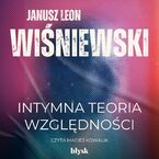 Okładka - Intymna teoria względności - Janusz Leon Wiśniewski