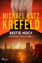 Okładka - Inspektor Cecilie Mars 2: Bestie nocy (#2) - Michael Katz Krefeld