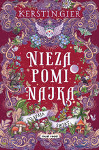Okładka - Niezapominajka. Tom III. Co spaja świat - Kerstin Gier