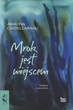 Mrok jest miejscem