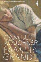 Okładka - Familia grande - Camille Kouchner