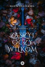 Okładka - Zaszyj oczy wilkom - Marta Krajewska