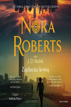 Okładka - Zapłacisz krwią - Nora Roberts