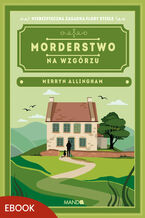 Okładka - Morderstwo na wzgórzu - Merryn Allingham