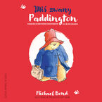 Okładka - Miś zwany Paddington - Michael Bond