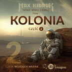 Kolonia (Nowe wieki ciemne: tom 1, część 2)