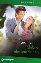 Okładka - Ślubna niespodzianka - Tara Pammi