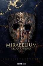 Okładka - Mirabelium. Druga Królowa - Amon Lewandowsky