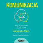 Komunikacja. Droga do zrozumienia siebie i innych