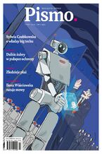 Pismo. Magazyn Opinii 07/2025