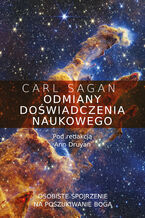 Okładka - Odmiany doświadczenia naukowego. Osobiste spojrzenie na poszukiwanie Boga - Carl Sagan