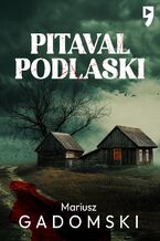 Okładka - Pitaval podlaski - Mariusz Gadomski