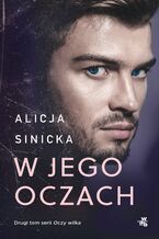 Okładka - W jego oczach - Alicja Sinicka