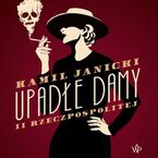 Upadłe damy II Rzeczpospolitej
