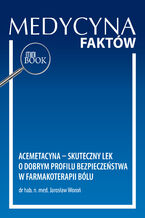 Okładka - Acemetacyna - skuteczny lek o dobrym profilu  bezpieczeństwa w farmakoterapii bólu - Jarosław Woroń