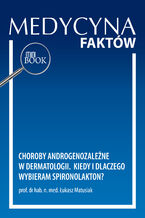 Okładka - Choroby androgenozależne w dermatologii. Kiedy i dlaczego wybieram spironolakton? - Łukasz Matusiak