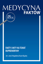 Okładka - Fakty i mity na temat buprenorfiny - Magdalena Kocot-Kępska