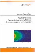 Wymiana ciepła. Wykorzystanie programu Mathcad do obliczeń procesów wymiany ciepła