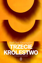 Okładka - Trzecie królestwo - Karl Ove Knausgrd