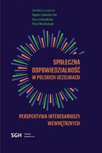 Społeczna odpowiedzialność w Polskich uczelniach. Perspektywa interesariuszy wewnętrznych