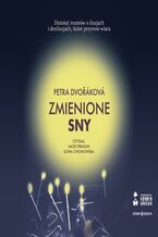 Okładka - Zmienione sny - Petra Dvořáková