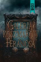 Okładka - Galeria koszmarów Feranosa - Feranos