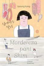 Okładka - Mordercza pani Shim - Jiyoung Kang
