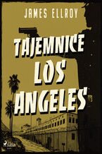 Okładka - Tajemnice Los Angeles (#3) - James Ellroy