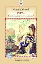 Okładka - Piraci. Tom 3. Traperzy z Arkansasu - Gustave Aimard