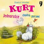 Kurt. Jednorożce chodzą parami. Tom 2