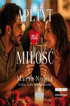 Okładka - Apetyt na miłość - Marta Nowik