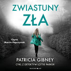 Zwiastuny zła. Cykl z detektyw Lottie Parker