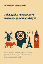 Jak szybko i skutecznie uczyć się języków obcych