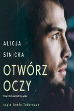 Okładka - Otwórz oczy - Alicja Sinicka