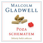 Poza schematem. Sekrety ludzi sukcesu