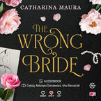 The Wrong Bride. The Windsors. Tom 1