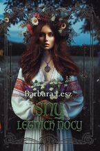 Okładka - Sny letnich nocy - Barbara Lesz