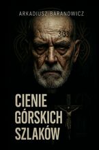 Cienie górskich szlaków