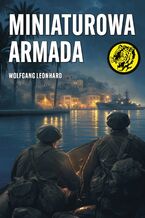 Okładka - Miniaturowa armada - Wolfgang Leonhard