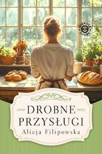 Okładka - Drobne przysługi - Alicja Filipowska