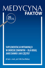 Okładka - Suplementacja witaminą D w okresie zimowym - dla kogo,  jakie dawki i jak często? - Ewa Wielosz