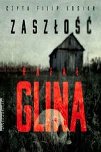 Okładka - Zaszłość - Rafał Glina