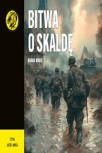 Okładka - Bitwa o Skaldę - Roman Runek