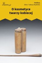Okładka - O kosmetyce twarzy kobiecej - Owidiusz 