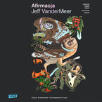 Okładka - Afirmacja - Jeff VanderMeer