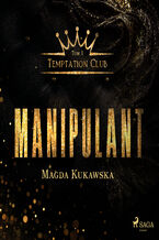 Okładka - Manipulant. Temptation Club tom 1 (#1) - Magda Kukawska