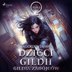 Dzieci Gildii. Gildia Zabójców tom 2 (#2)
