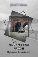 Nigdy nie trać nadziei
