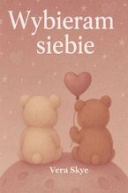 Wybieram Siebie