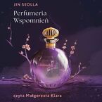 Perfumeria wspomnień